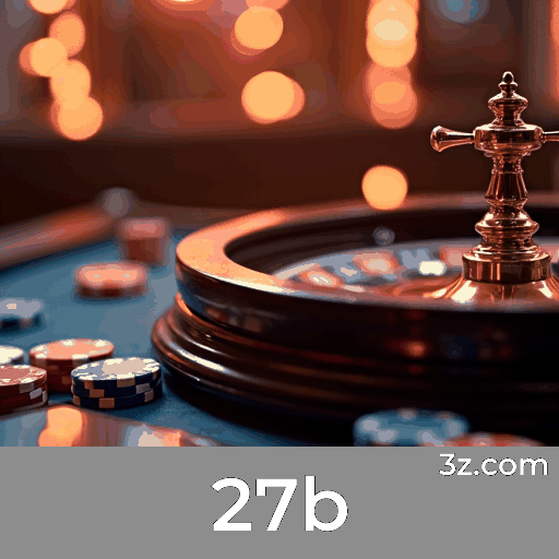 27b e Bônus: Estratégias Guiadas para Sucesso